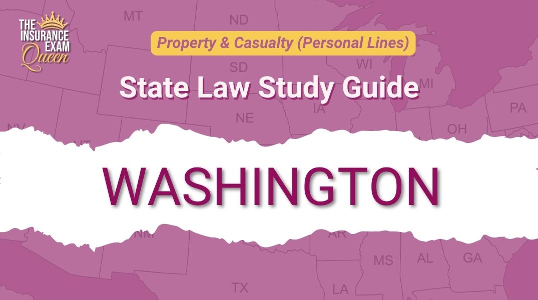 Washington (WA) - State Law Study Guide for Property & Casualty