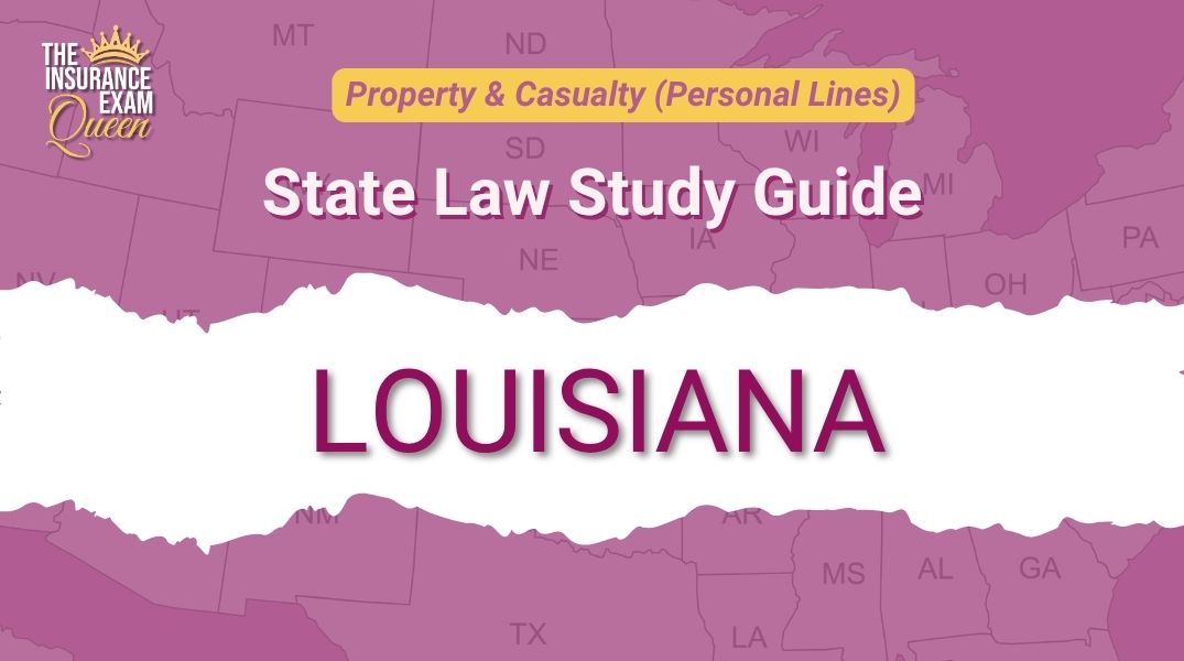 Louisiana (LA) - State Law Study Guide for Property & Casualty