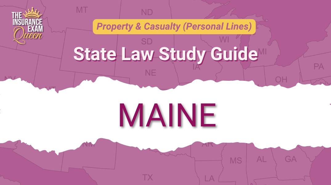 Maine (ME) - State Law Study Guide for Property & Casualty