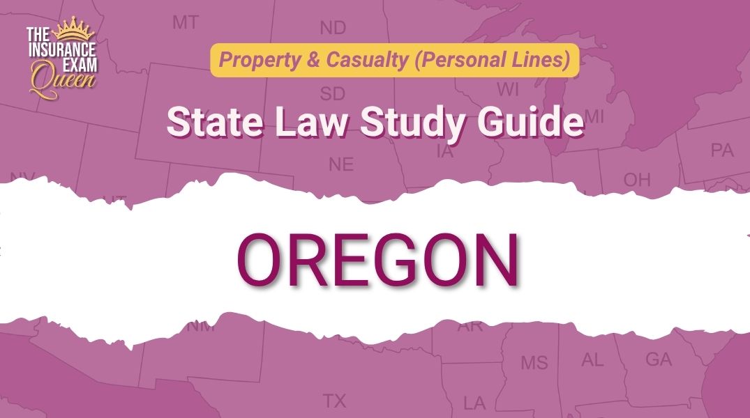 Oregon (OR) - State Law Study Guide for Property & Casualty