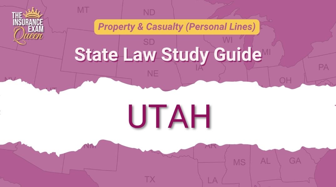 Utah (UT) - State Law Study Guide for Property & Casualty