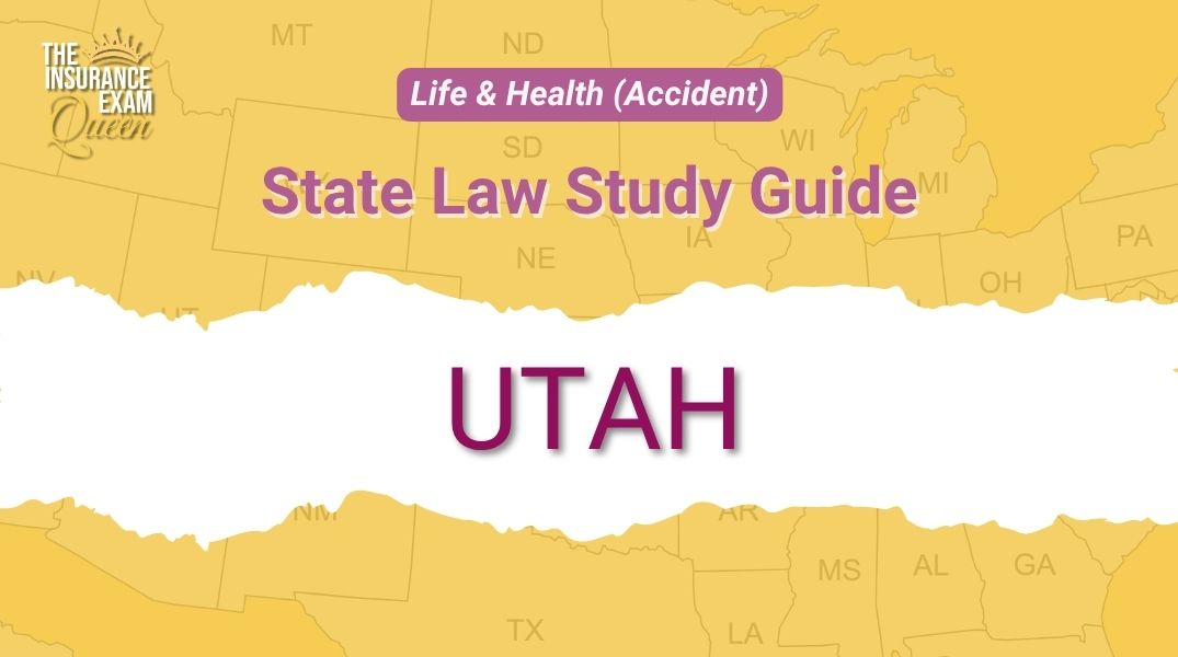 Utah (UT) - State Law Study Guide for Life & Health (Accident)