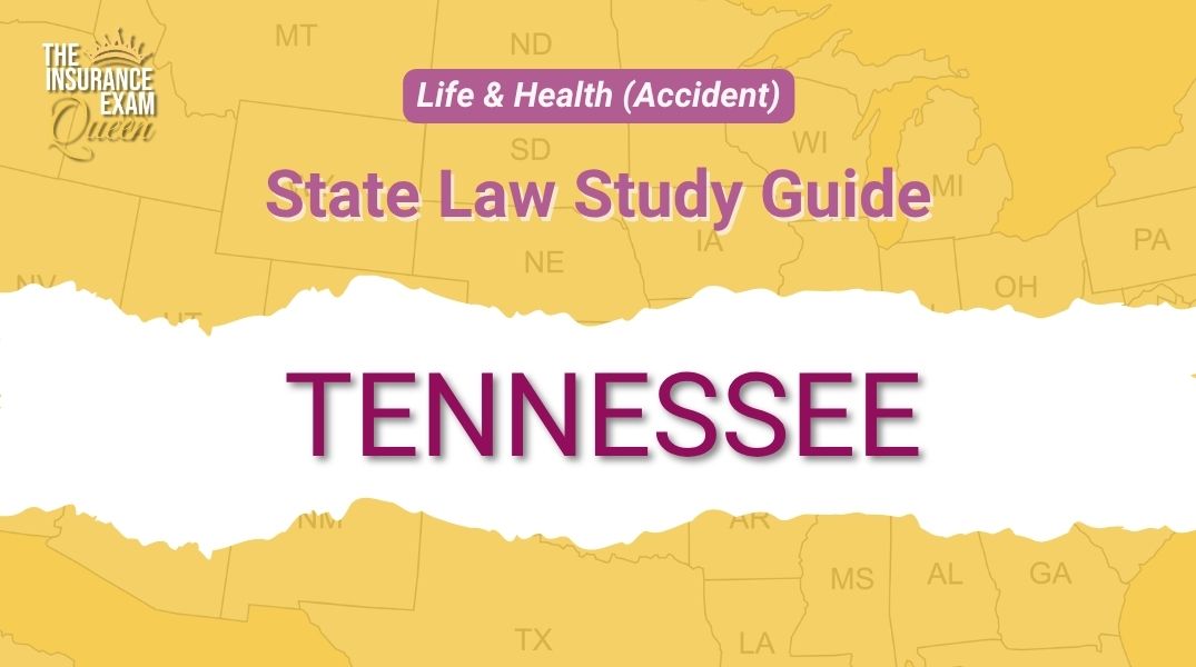 Tennessee (TN) - State Law Study Guide for Life & Health (Accident)