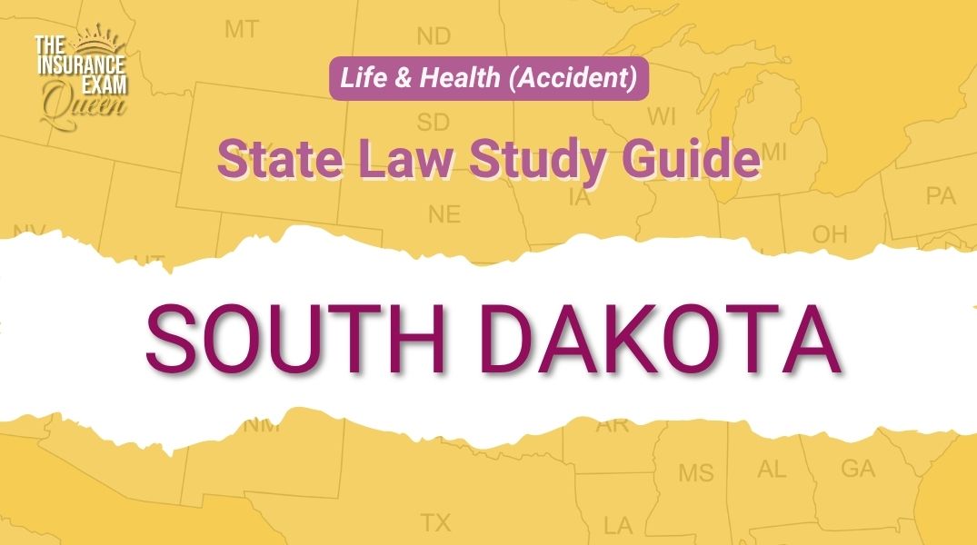 South Dakota (SD) - State Law Study Guide for Life & Health (Accident)