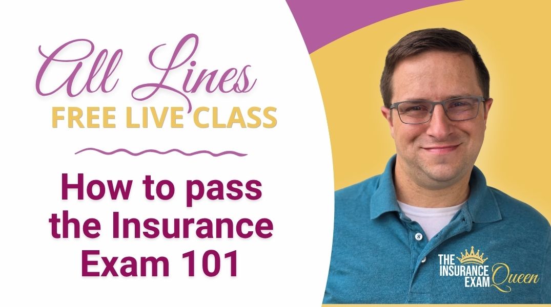 How to pass the Insurance Exam 101 - Sept 21st