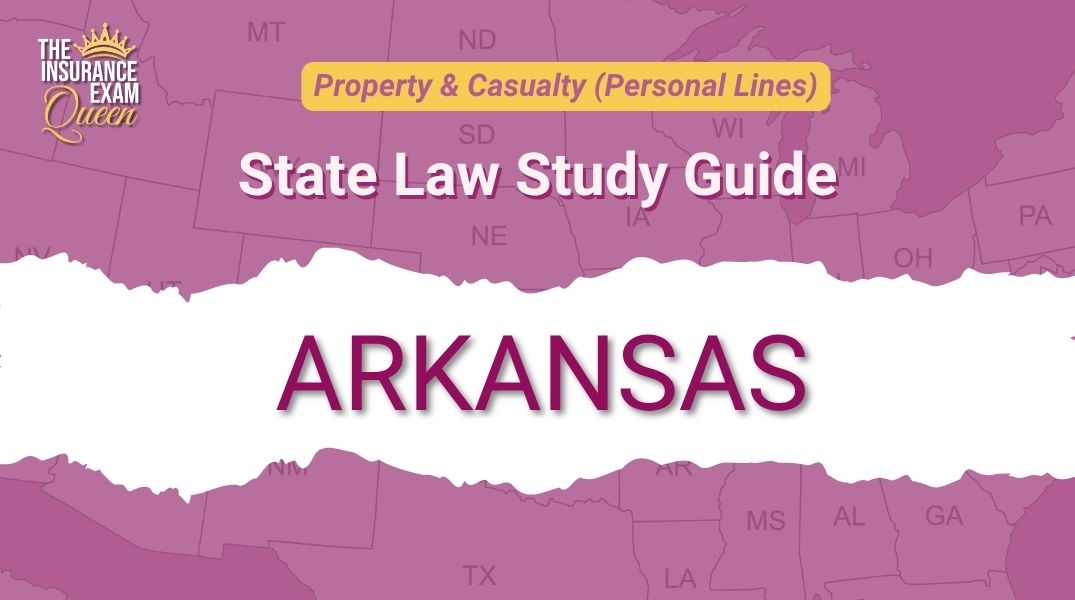 Arkansas (AR) - State Law Study Guide for Property & Casualty