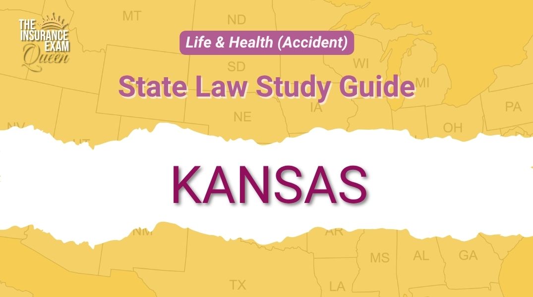 Kansas (KS) - State Law Study Guide for Life & Health (Accident)