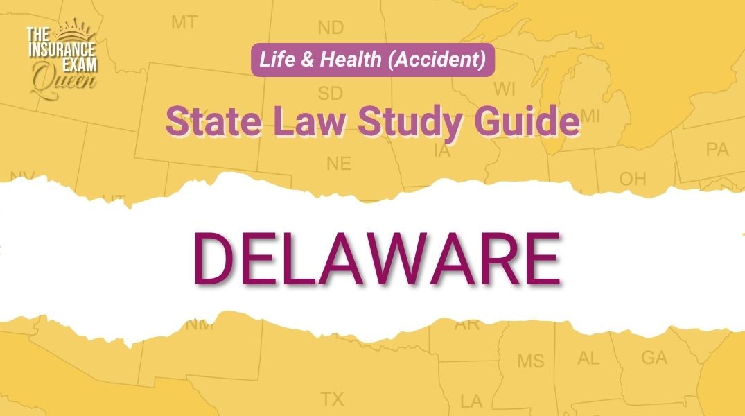 Delaware (DE) - State Law Study Guide for Life & Health (Accident)