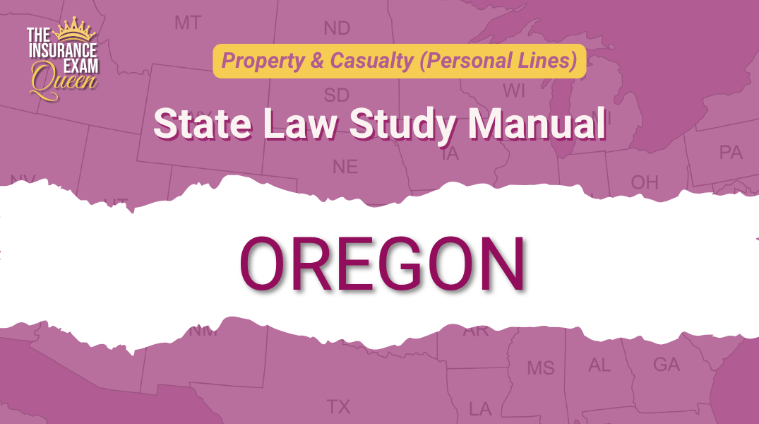 Oregon (OR) - State Law Study Manual for Property & Casualty