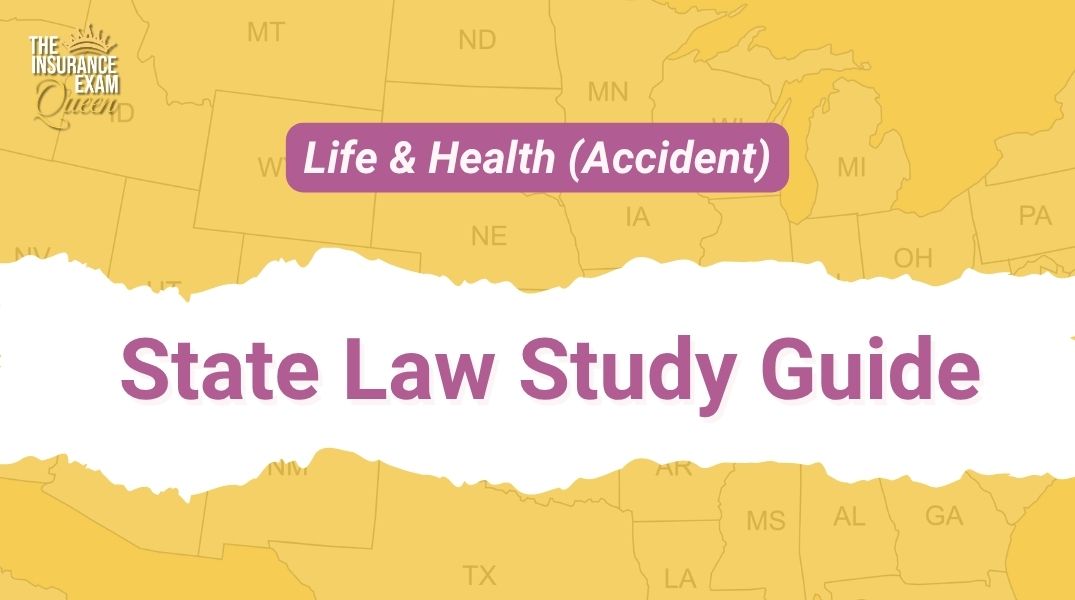 State Law Study Guide for Life & Health or Accident