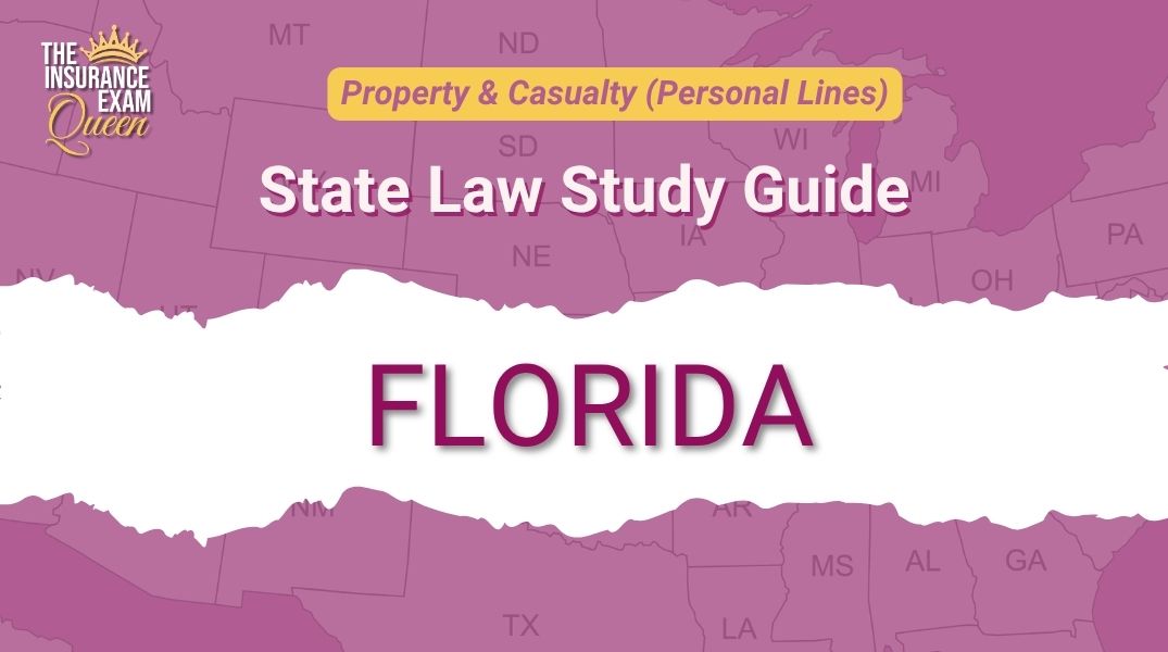 Florida (FL) - State Law Study Guide for Property & Casualty (w/ Personal Lines)