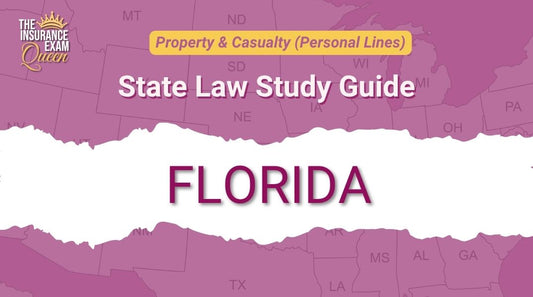 Florida (FL) - State Law Study Guide for Property & Casualty (w/ Personal Lines)