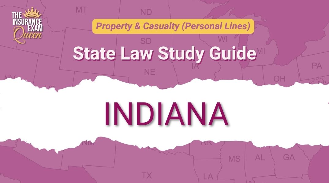 Indiana (IN) - State Law Study Guide for Property & Casualty