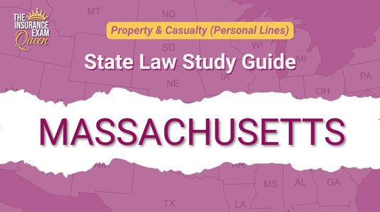 Massachusetts (MA) - State Law Study Guide for Property & Casualty