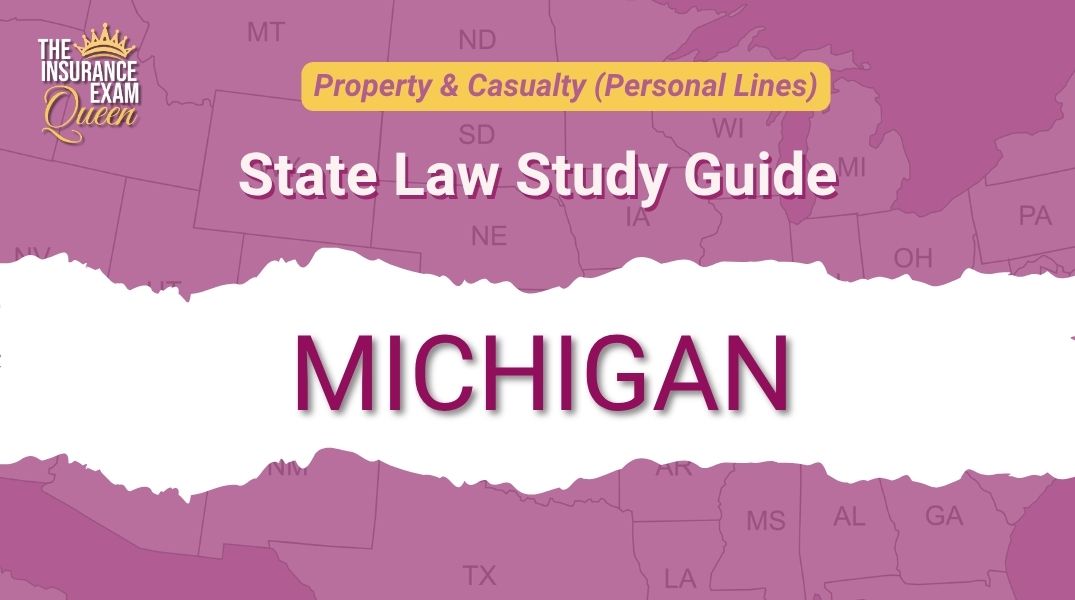Michigan (MI) - State Law Study Guide for Property & Casualty