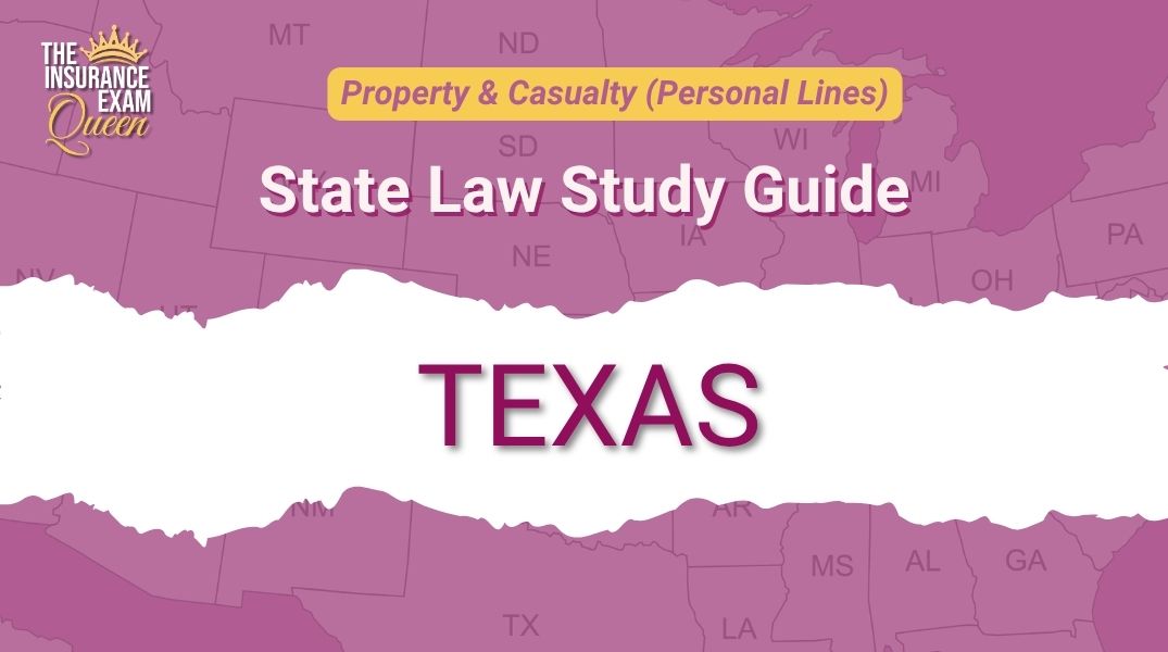 Texas (TX) - State Law Study Guide for Property & Casualty