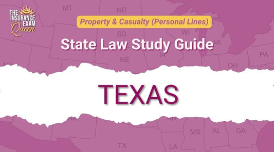 Texas (TX) - State Law Study Guide for Property & Casualty