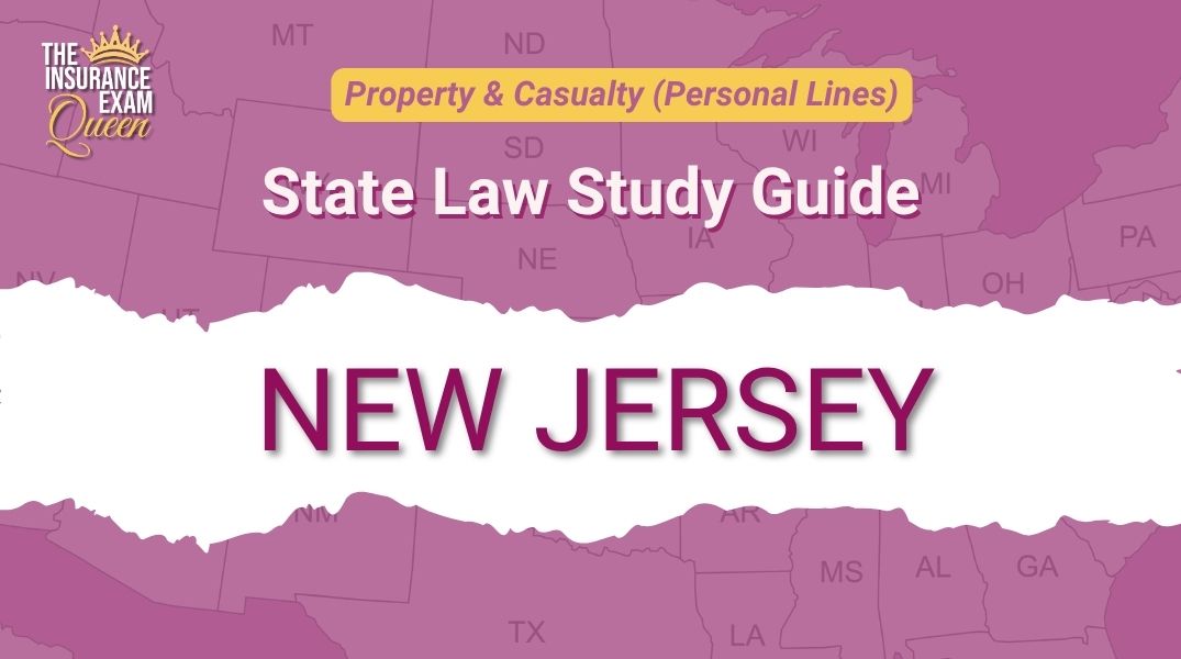 New Jersey (NJ) - State Law Study Guide for Property & Casualty