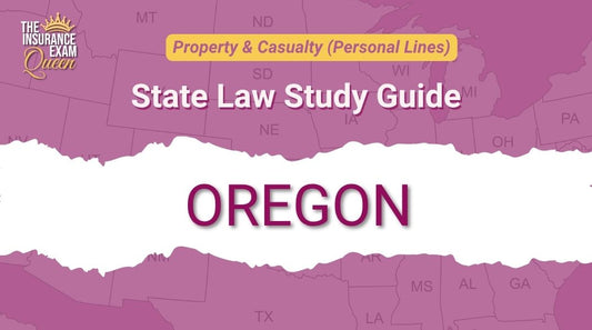 Oregon (OR) - State Law Study Guide for Property & Casualty