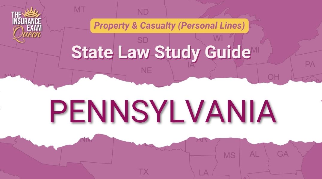 Pennsylvania (PA) - State Law Study Guide for Property & Casualty