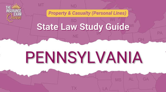 Pennsylvania (PA) - State Law Study Guide for Property & Casualty