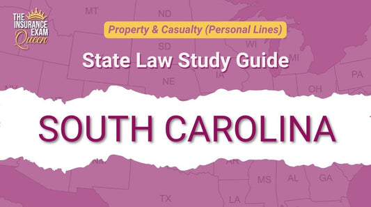 South Carolina (SC) - State Law Study Guide for Property & Casualty