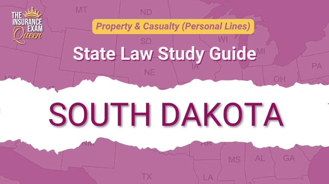 South Dakota (SD) - State Law Study Guide for Property & Casualty