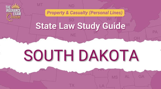 South Dakota (SD) - State Law Study Guide for Property & Casualty
