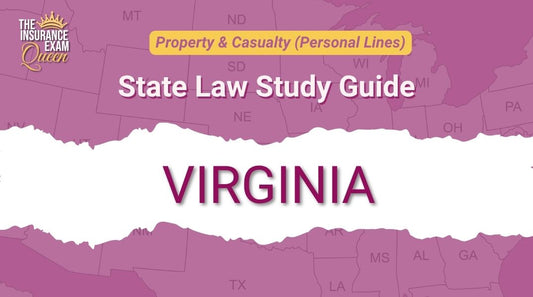 Virginia (VA) - State Law Study Guide for Property & Casualty