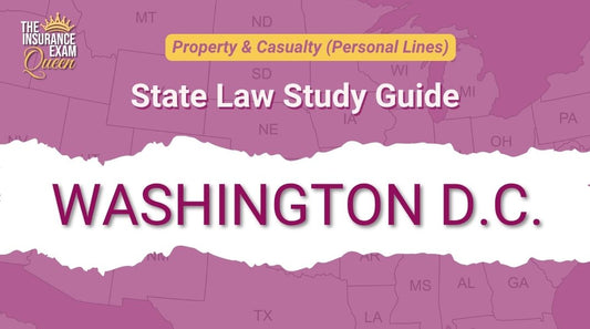 Washington D.C. (DC) - State Law Study Guide for Property & Casualty