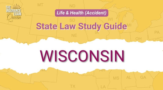 Wisconsin (WI) - State Law Study Guide for Life & Health (Accident)
