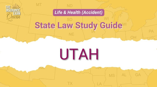 Utah (UT) - State Law Study Guide for Life & Health (Accident)