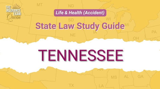 Tennessee (TN) - State Law Study Guide for Life & Health (Accident)