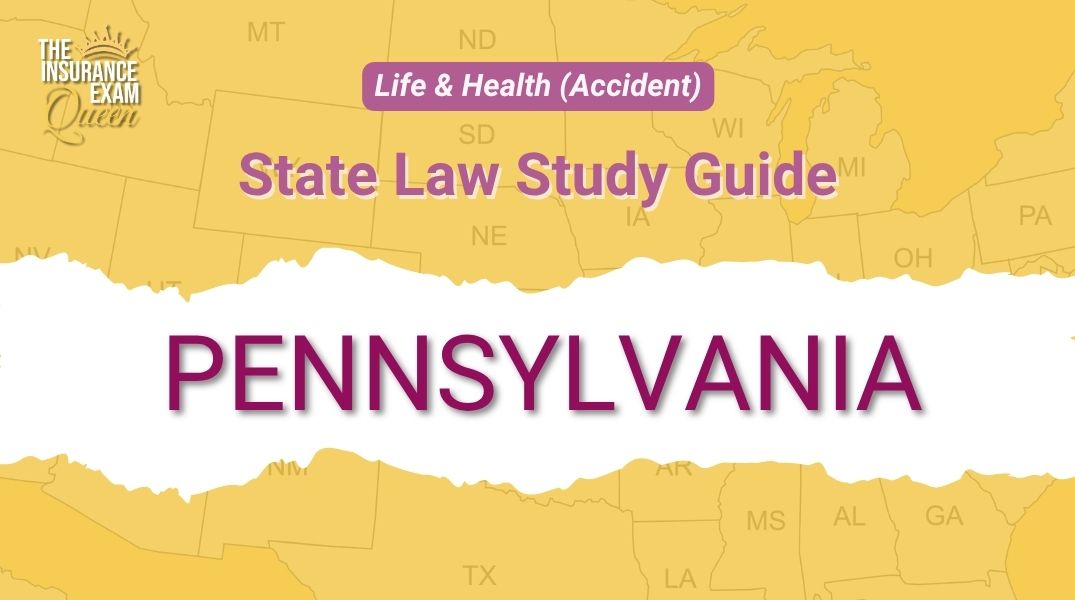 Pennsylvania (PA) - State Law Study Guide for Life & Health (Accident)