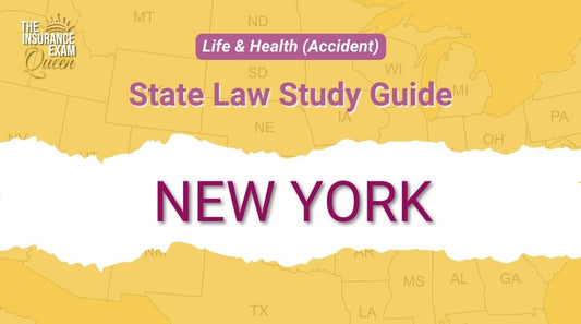 New York (NY) - State Law Study Guide for Life & Health (Accident)
