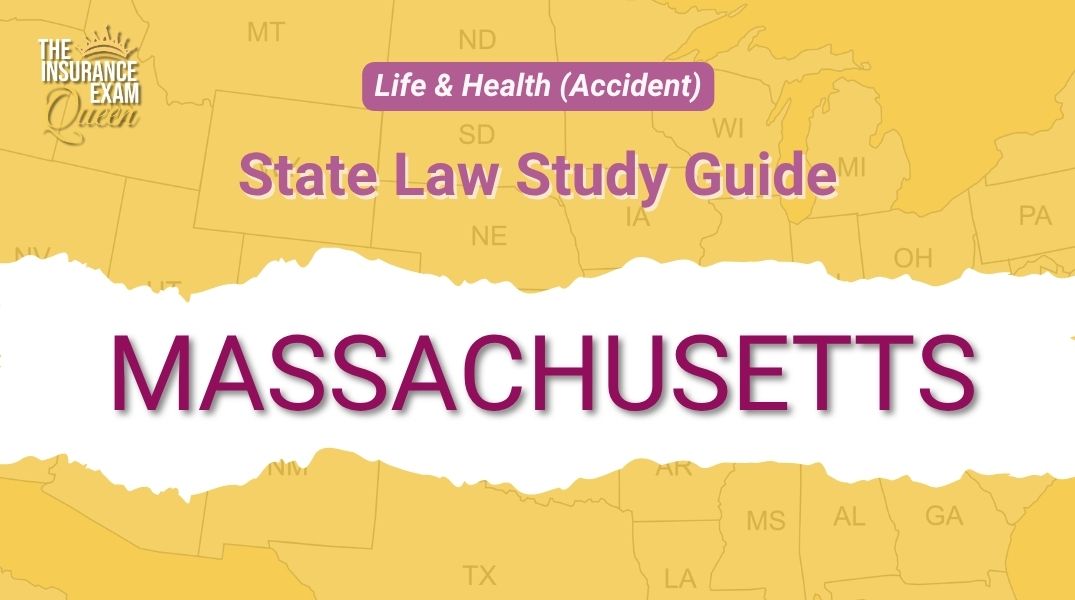 Massachusetts (MA) - State Law Study Guide for Life & Health (Accident)