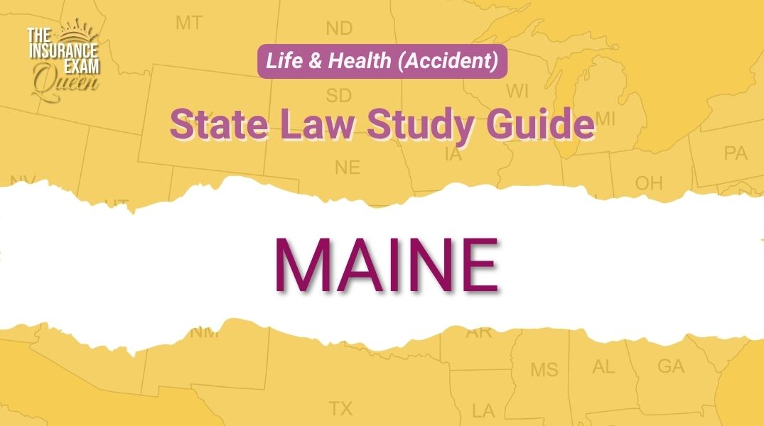 Maine (ME) - State Law Study Guide for Life & Health (Accident)