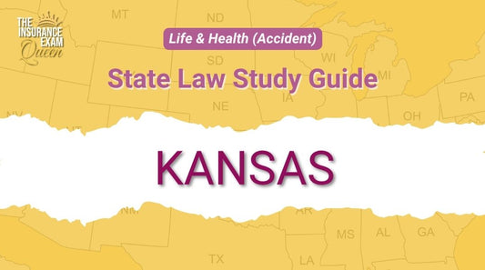 Kansas (KS) - State Law Study Guide for Life & Health (Accident)