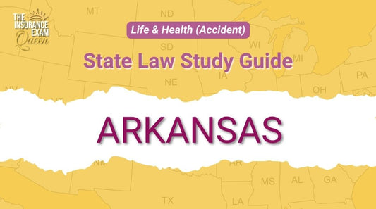 Arkansas (AR) - State Law Study Guide for Life & Health (Accident)