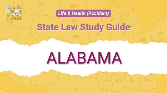 Alabama (AL) - State Law Study Guide for Life & Health (Accident)