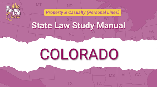 Colorado (CO) - State Law Study Manual for Property & Casualty