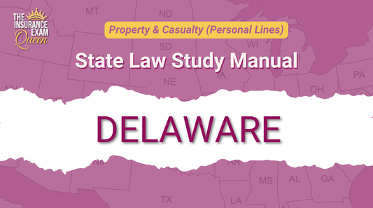 Delaware (DE) - State Law Study Manual for Property & Casualty