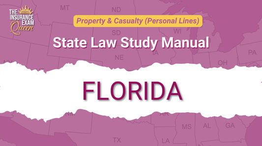 Florida (FL) - State Law Study Manual for Property & Casualty (w/ Personal Lines)