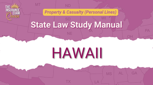 Hawaii (HI) - State Law Study Manual for Property & Casualty