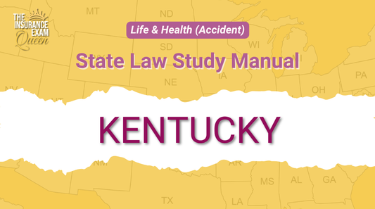 Kentucky (KY) - State Law Study Manual for Life & Health (Accident)