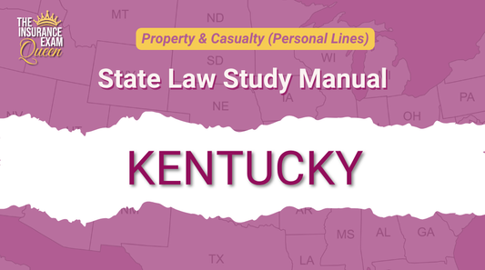 Kentucky (KY) - State Law Study Manual for Property & Casualty
