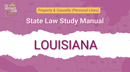 Louisiana (LA) - State Law Study Manual for Property & Casualty