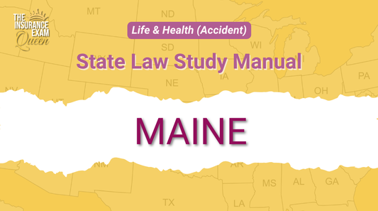 Maine (ME) - State Law Study Manual for Life & Health (Accident)
