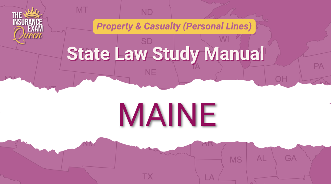 Maine (ME) - State Law Study Manual for Property & Casualty