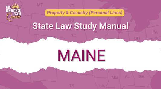 Maine (ME) - State Law Study Manual for Property & Casualty